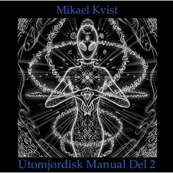 En Utomjordisk manual del 2 9789188422248
