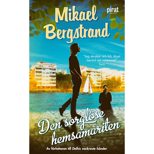 Den sorglöse hemsamariten 9789164205681