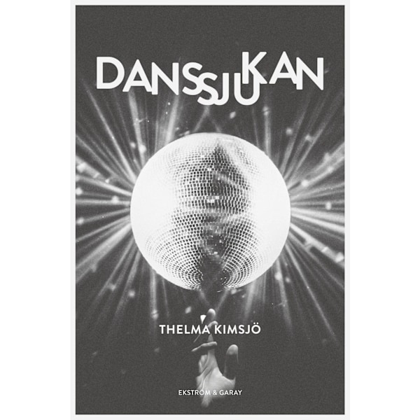 Danssjukan 9789189559486