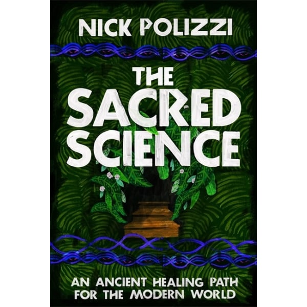 The Sacred Science 9781781808252