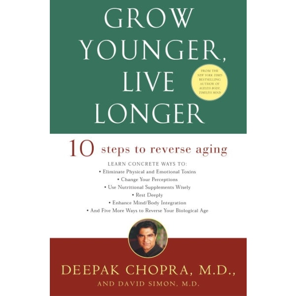Grow Younger, Live Longer 9780609810088