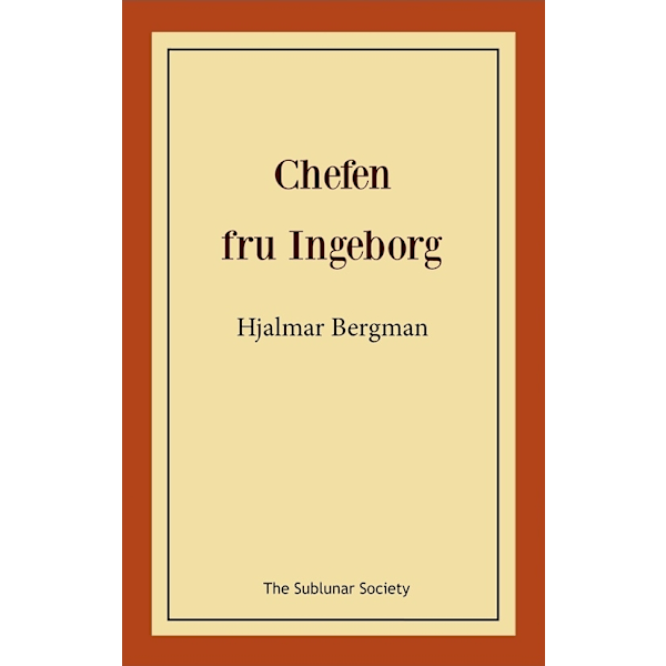 Chefen fru Ingeborg 9789188221469