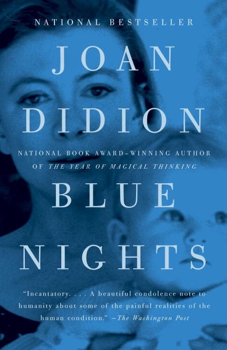 Blue Nights 9780307387387