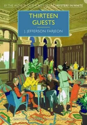 Thirteen guests 9780712356015