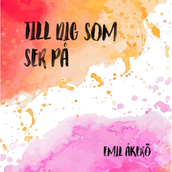 Till dig som ser på 9789198473391