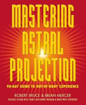 Mastering Astral Projection 9780738704678