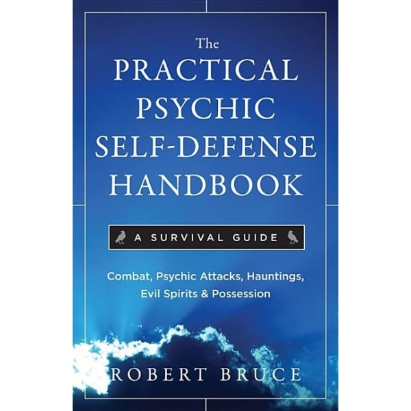 Practical psychic self-defense handbook 9781571746399