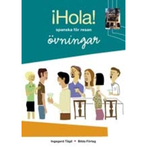 Hola! - spanska för resan : övningsbok 9789157480859
