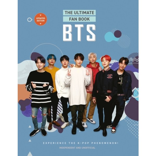 BTS: THE ULTIMATE FAN BOOK (SECOND EDITION) 9781802797985