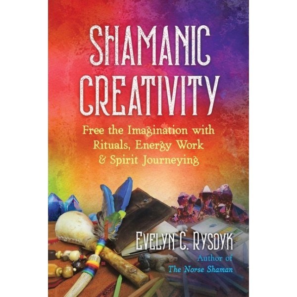 Shamanic Creativity 9781644113547