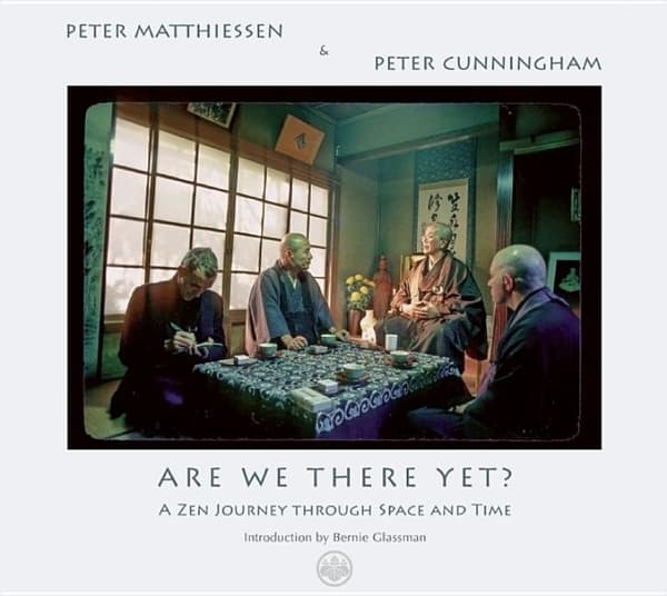 Are We There Yet? A Zen Journey Through Space & 9781582436302