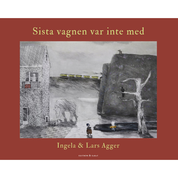 Sista vagnen var inte med 9789189907096