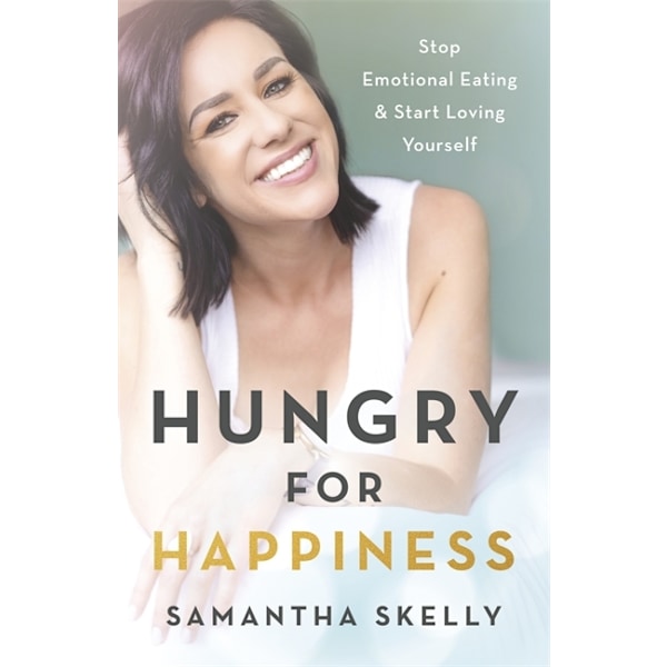 Hungry for Happiness, Revised and Updated 9781401957728