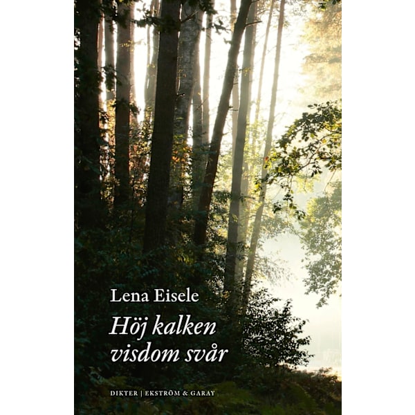 Höj kalken visdom svår 9789189991347