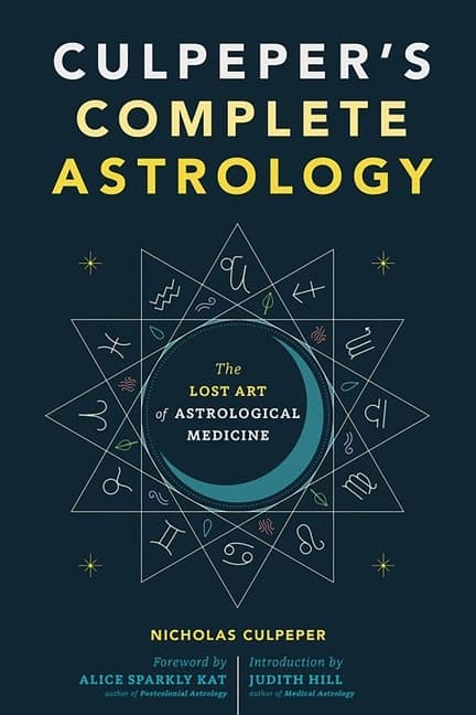 Culpepers Complete Astrology 9781648413056
