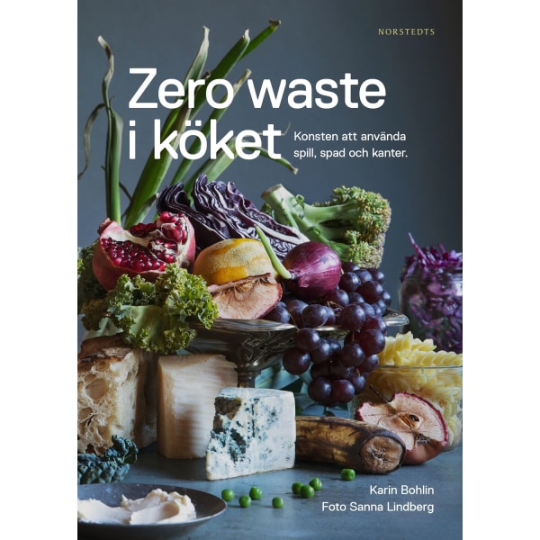 Zero waste i köket 9789113103358