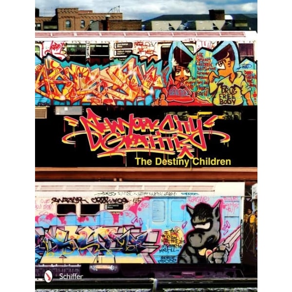 New york city graffiti - the destiny children 9780764337208