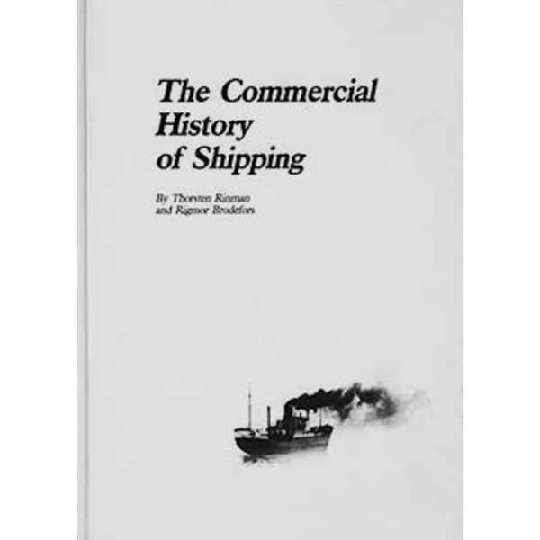 The commercial history of shipping 9789197048408