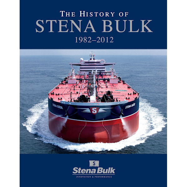 The history of Stena Bulk 1982-2012 9789186687175