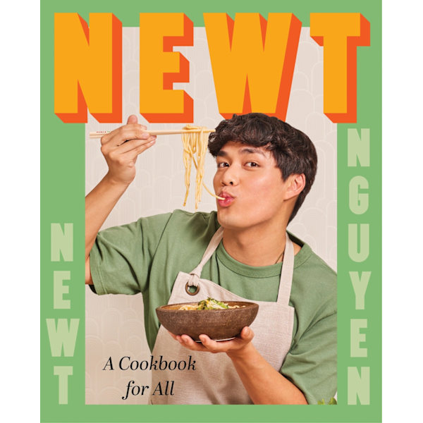 Newt: A Cookbook for All 9780063304772