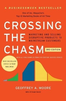 Crossing the Chasm, 3rd Edition 9780062292988