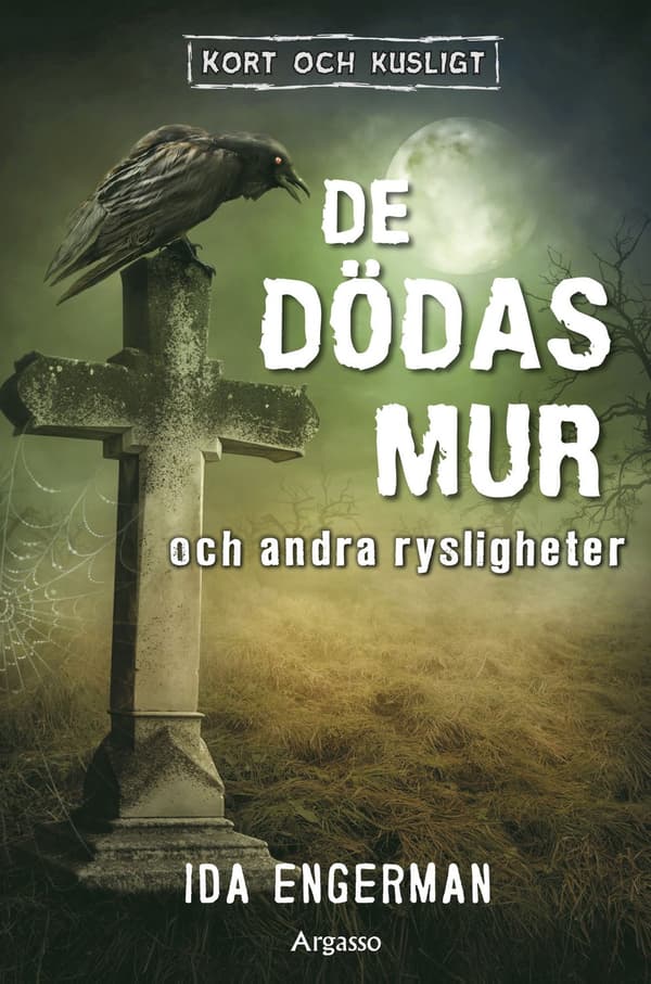 De dödas mur och andra rysligheter 9789188577702