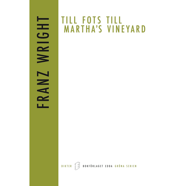 Till fots till Martha`s Vineyard 9789187932151