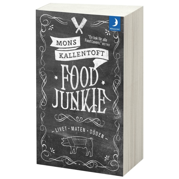Food Junkie : livet, maten, döden 9789175032696
