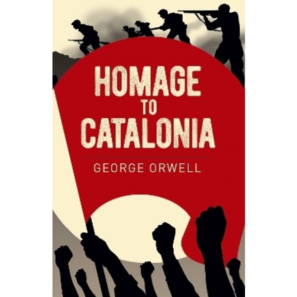 Homage to Catalonia 9781398801936