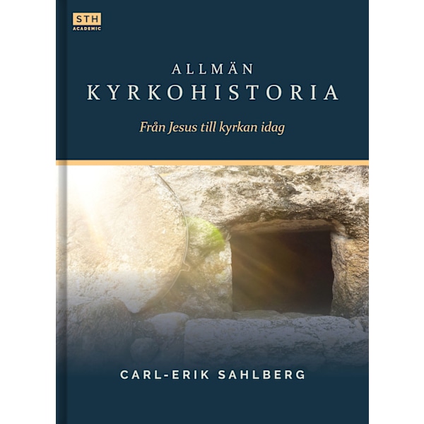 Allmän kyrkohistoria : från Jesus till kyrkan idag 9789198659511