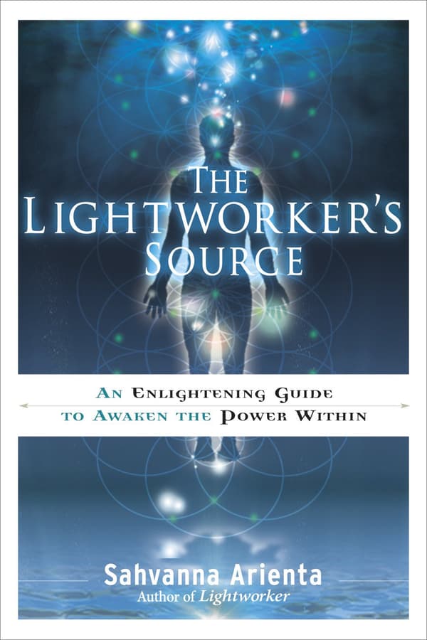 Lightworker's Source 9781601632487