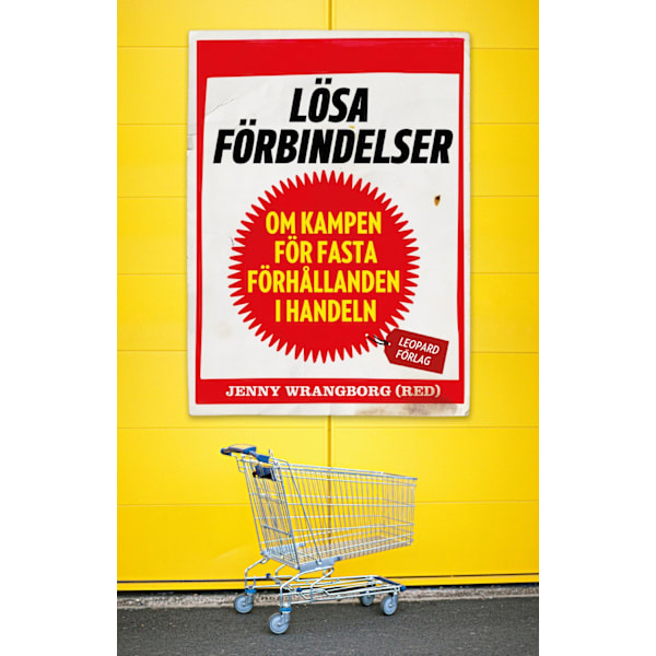 Lösa förbindelser 9789173437363