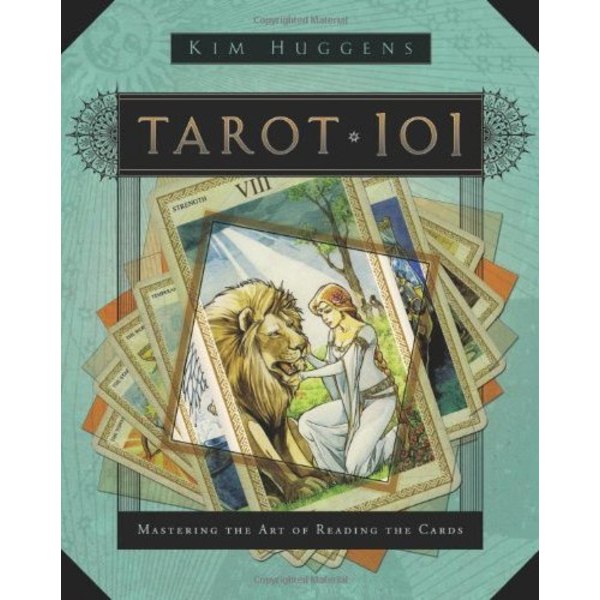 Tarot 101 - mastering the art of reading the cards 9780738719047