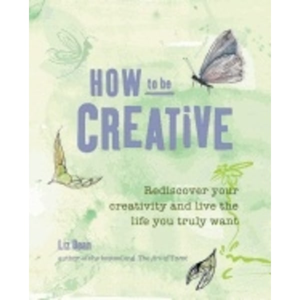 How to be creative 9781782491675