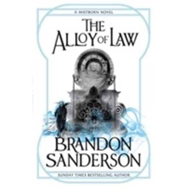 The Alloy of Law 9780575105836
