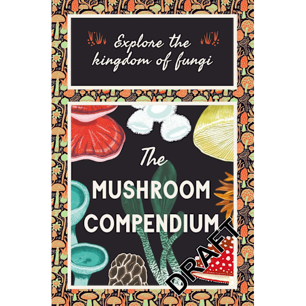The Mushroom Compendium 9781399620864
