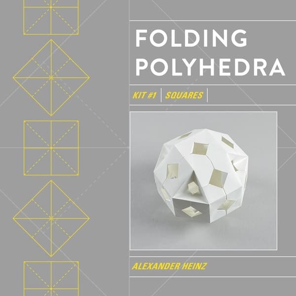 Folding Polyhedra : Kit #1, Squares 9780764362736