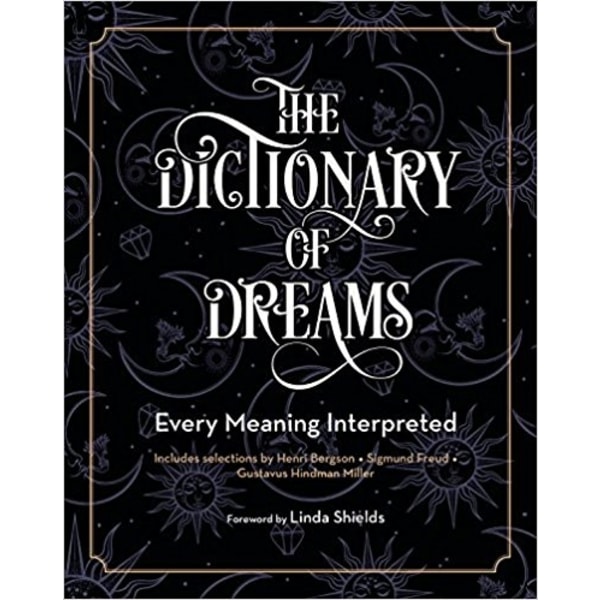 Dictionary of dreams - every meaning interpreted 9781577151562