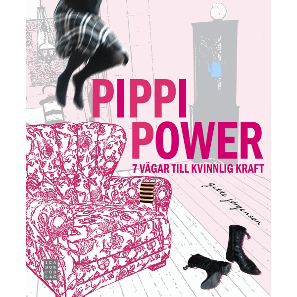 Pippi Power - 7 vägar till kvinnlig kraft 9789153433705