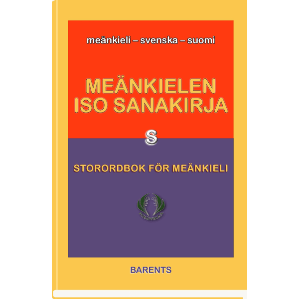 Storordbok för meänkieli-Meänkielen iso sanakirja 9789189466104