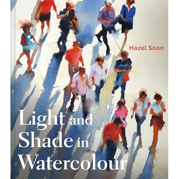 Light and Shade in Watercolour 9781849945264