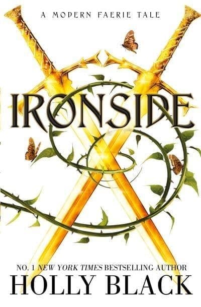 Ironside - A Modern Faerie Tale 9781398525931