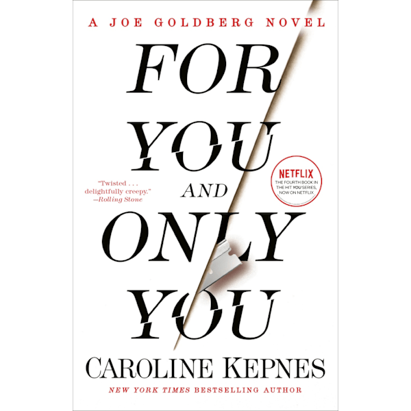For You and Only You: A Joe Goldberg Novel 9780593133828