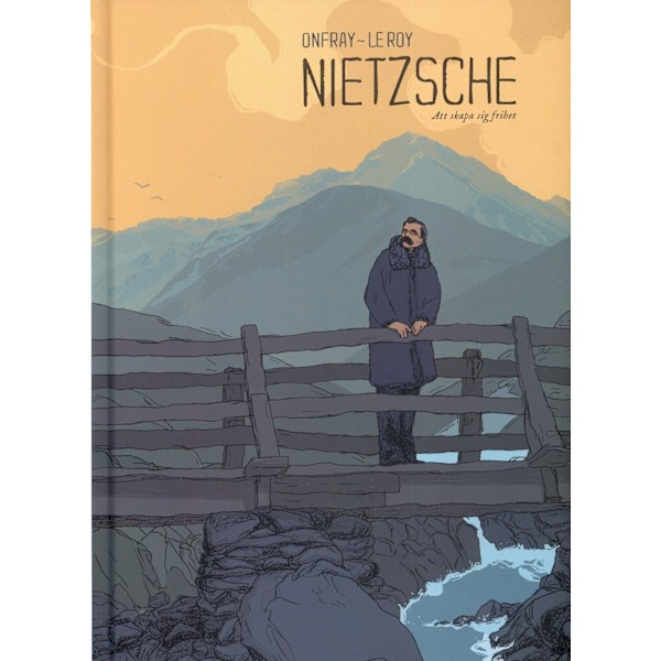 Nietzsche : att skapa sig frihet 9789186119096