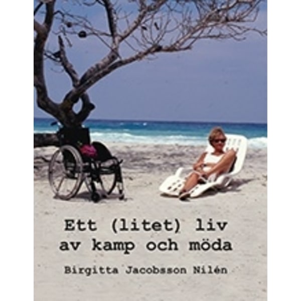 Ett (litet) liv av kamp och möda 9789187867255