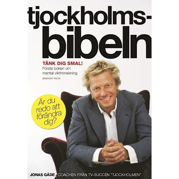 Tjockholmsbibeln : tänk dig smal! 9789185015634