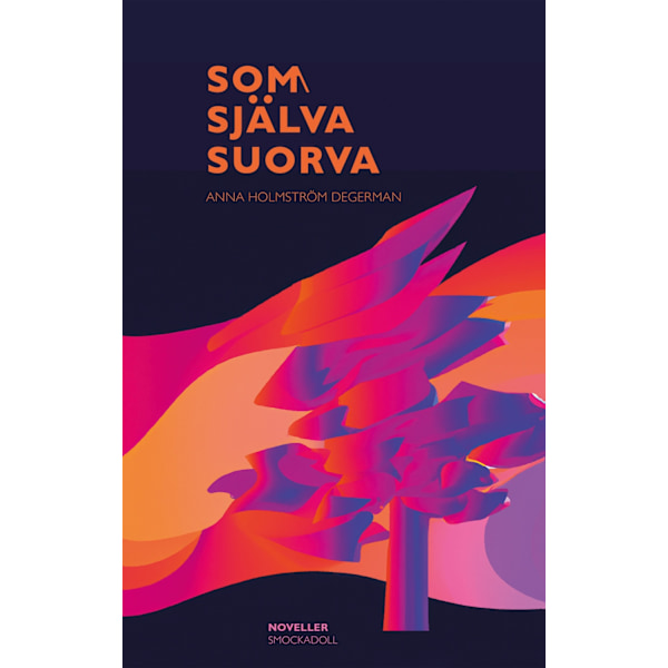 Som själva Suorva 9789189099555