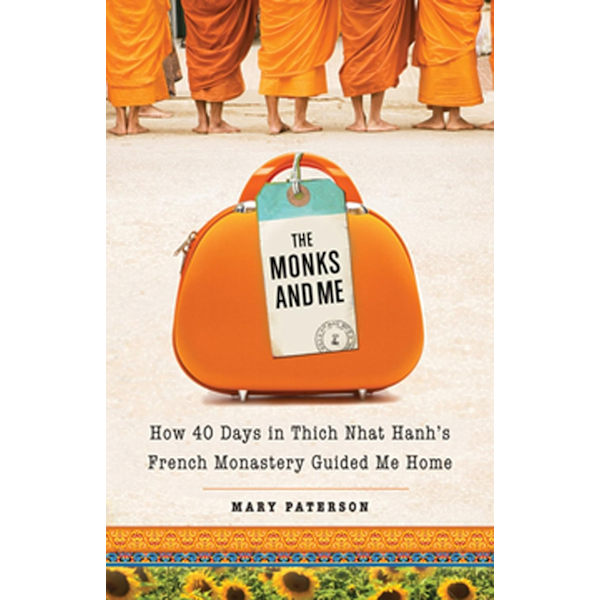 The Monks and Me 9781571746856