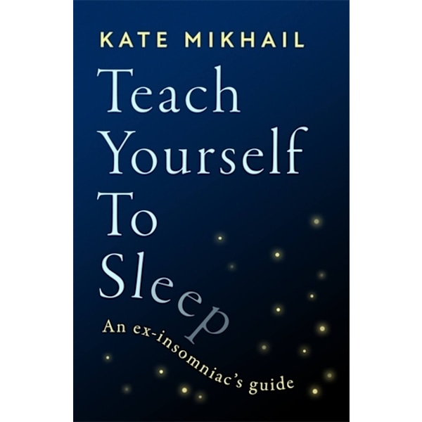 Teach Yourself To Sleep 9780349428161