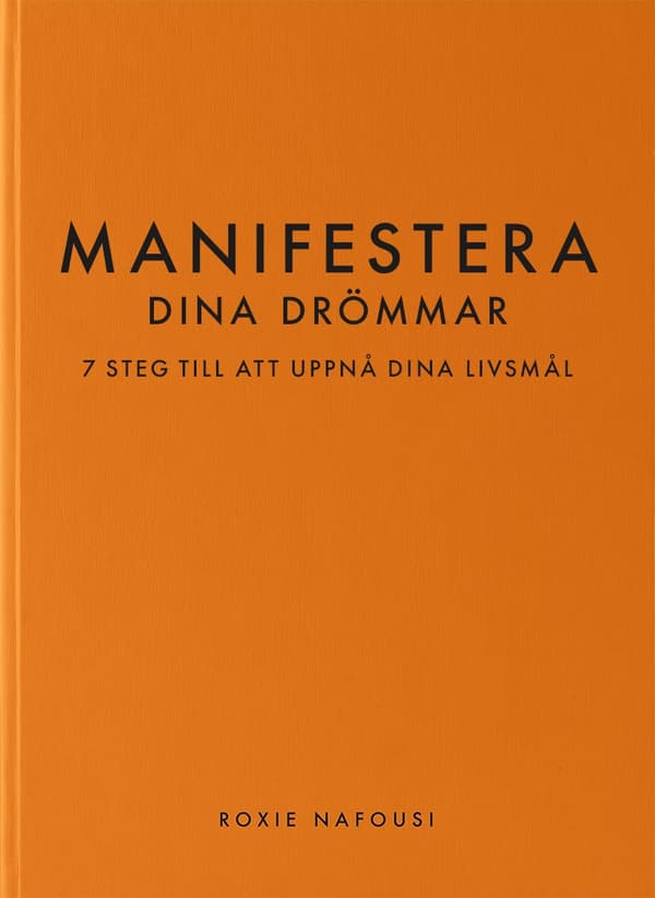 Manifestera dina drömmar 9789180380973
